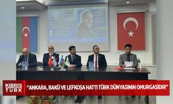 "Ankara, Bakü ve Lefkoşa hattı Türk dünyasının Omurgasıdır"