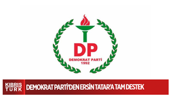 Demokrat Parti'den Ersin Tatar’a Tam Destek
