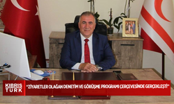 İnanıroğlu: “Ziyaretler planlı, olağan denetim ve görüşme programı çerçevesinde gerçekleşti"