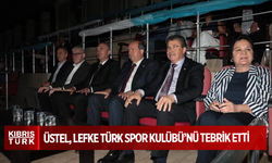 Başbakan Ünal Üstel, Lefke Türk Spor Kulübü’nü tebrik etti