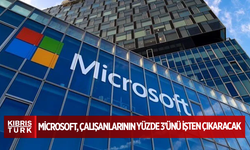Microsoft, çalışanlarının yüzde 3'ünü işten çıkaracak