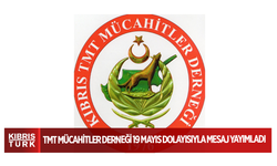 TMT Mücahitler Derneği 19 Mayıs dolayısıyla mesaj yayımladı