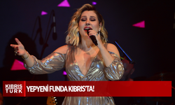 YEPYENİ FUNDA KIBRIS'TA!