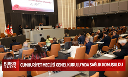 Cumhuriyet Meclisi Genel Kurulu’nda sağlık konuşuldu