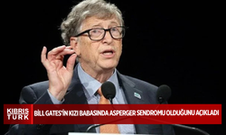 Bill Gates’in kızı babasında Asperger sendromu olduğunu açıkladı