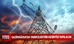 Gazimağusa’da yarın elektrik kesintisi yapılacak
