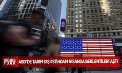 ABD'de tarım dışı istihdam nisanda beklentileri aştı