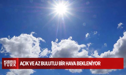 Açık ve az bulutlu bir hava bekleniyor
