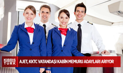 AJet, KKTC Vatandaşı Kabin Memuru Adayları Arıyor