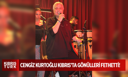 Cengiz Kurtoğlu Kıbrıs’ta Gönülleri Fethetti!