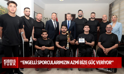 ÜSTEL, KKTC ENGELLİLER SPOR FEDERASYONU BAŞKANI VE VAKIFLAR TEKERLEKLİ SANDALYE BASKETBOL TAKIMINI KABUL ETTİ