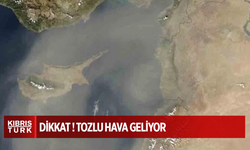 Tozlu hava geliyor