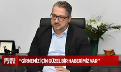 Murat Şenkul: “Girnemiz için güzel bir haberimiz var”