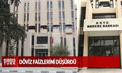 KKTC Merkez Bankası, döviz mevduat faizlerini düşürdü