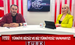TÜRKİYE BİZSİZ VE BİZ TÜRKİYESİZ YAPAMAYIZ!