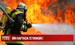 5-11 Mayıs arasında 13 yangın çıktığını, 33 da özel servis olayının yaşandı