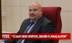 ''SİYASET YASAĞINI KALDIRDI, 288 BİN TL MAAŞLA DAÜ’DEN GEÇİNİYOR!”