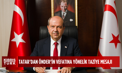 Tatar, Önder’in vefatı nedeniyle taziye mesajı yayımladı