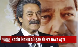 Kadir İnanır, İzinsiz Yayınlar Nedeniyle Gülşah Film'e Tazminat Davası Açtı