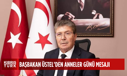 Başbakan Üstel: “Anneler; sevginin, merhametin ve fedakârlığın en yüce timsalidir”