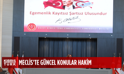 Meclis Genel Kurulu toplandı