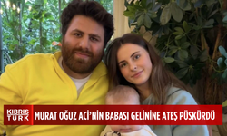 Oğuz Murat Aci'nin babasından tazminatı kabul eden gelinine sert sözler