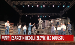 "Esaretin Bedeli" Girne’de sahnelendi