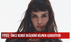 AYBÜKE ALBERE: Kendini değerli görmeli ve gardını hep yüksek tutmalısın