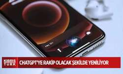 Apple, Siri'yi ChatGPT'ye rakip olacak şekilde yeniliyor