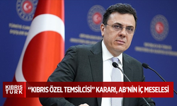Türkiye Dışişleri Sözcüsü Keçeli: “Kıbrıs Özel Temsilcisi” kararı, AB’nin iç meselesi