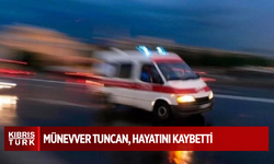 Yürürken fenalaşan Münevver Tuncan, hayatını kaybetti
