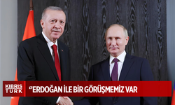 Putin'den Ukrayna açıklaması: Cumhurbaşkanı Erdoğan ile görüşeceğim