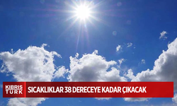 Hava parçalı ve çok bulutlu: Sıcaklıklar 38 dereceye kadar çıkacak