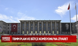 KKTC heyetinden TBMM Plan ve Bütçe Komisyonu'na ziyaret