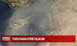 Tozlu hava etkili olacak