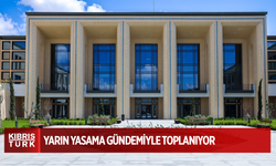 Cumhuriyet Meclisi Genel Kurulu yarın yasama gündemiyle toplanıyor