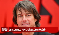 Usta oyuncu Tom Cruise'a onur ödülü