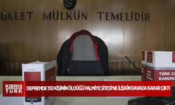 Depremde 150 kişinin öldüğü Palmiye Sitesi'ne ilişkin davada karar çıktı