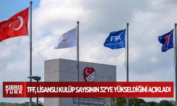 Türkiye Futbol Federasyonu, lisanslı kulüp sayısının 32'ye yükseldiğini açıkladı