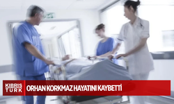 Mayıs ayında meydana gelen kazada ağır yaralanan Orhan Korkmaz hayatını kaybetti