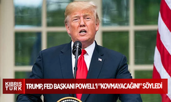 ABD Başkanı Trump, Fed Başkanı Powell'ı "kovmayacağını" söyledi