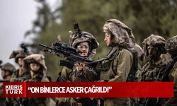 İsrail Genelkurmay Başkanı: On binlerce asker çağrıldı