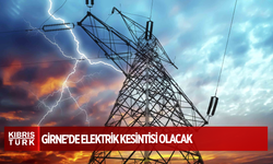 Girne'nin önemli bir bölümünde bakım nedeniyle yarın elektrik kesintisi uygulanacak...