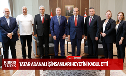 Cumhurbaşkanı Tatar Adanalı iş insanları heyetini kabul etti