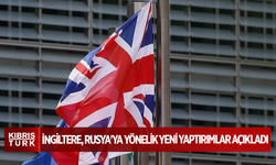 İngiltere, Rusya'ya yönelik yeni yaptırımlar açıkladı