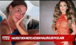 Hadise’den Nefes Kesen Maldivler Pozları!