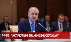 Kurtulmuş: "KKTC’nin faaliyetlerimize aktif katılımı birliğimize güç katacak"