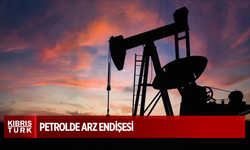 Petrolde arz endişesi