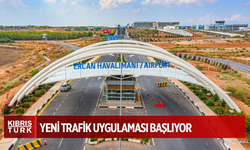 Ercan Havalimanı’nda yeni trafik uygulaması başlayacak
