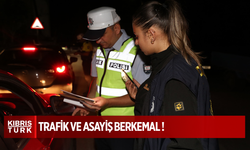 ASAYİŞ VE TRAFİK DENETİMLERİ HIZ KESMEDEN DEVAM EDİYOR